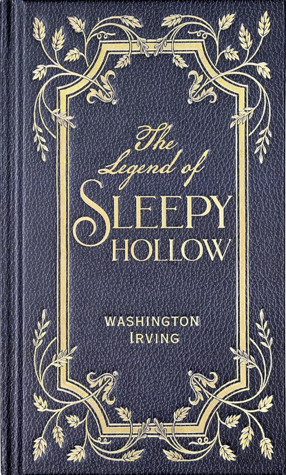 The Legend of Sleepy Hollow (Deluxe, Hardbound Edition)