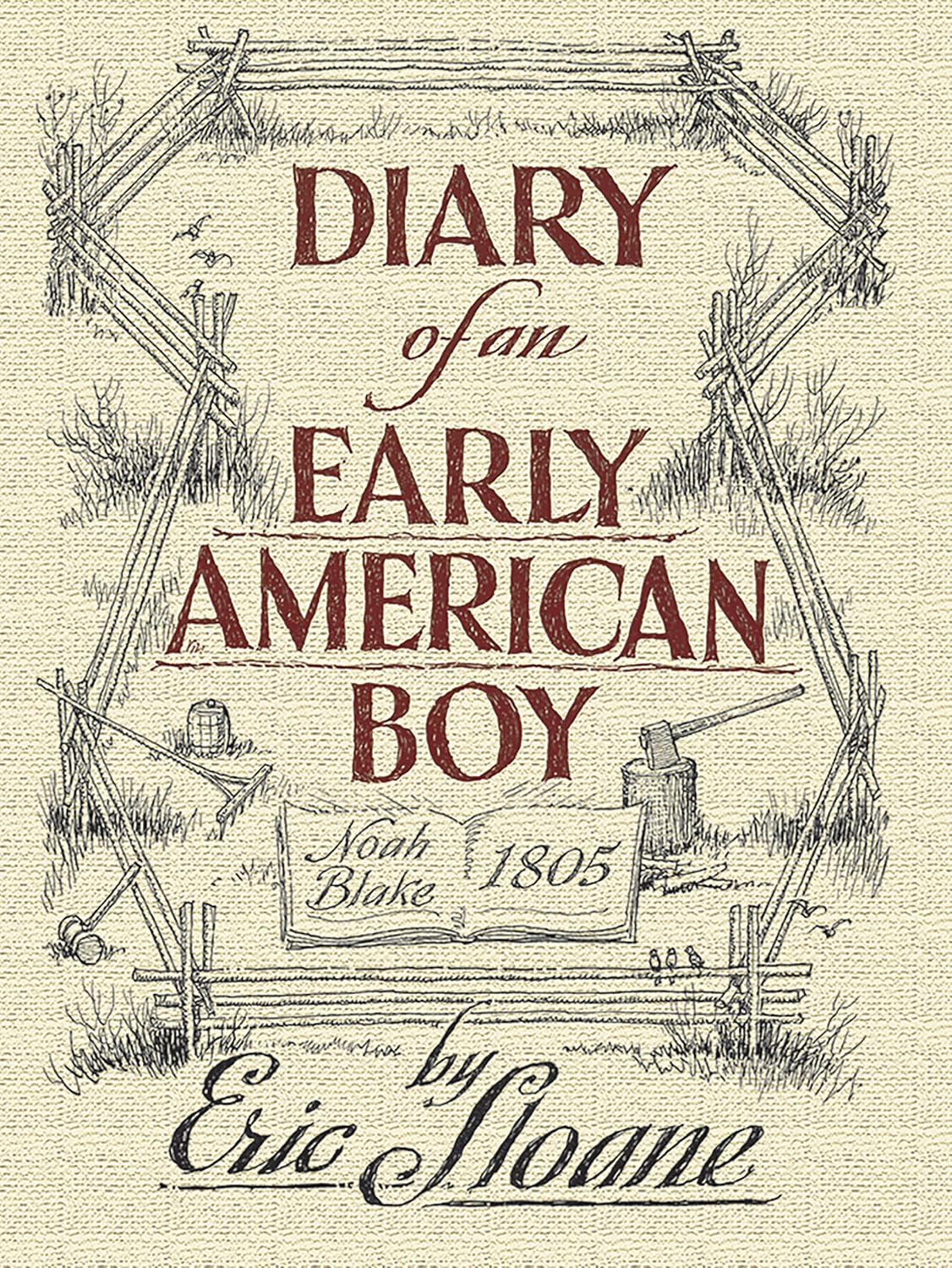Diary of an Early American Boy: Noah Blake 1805