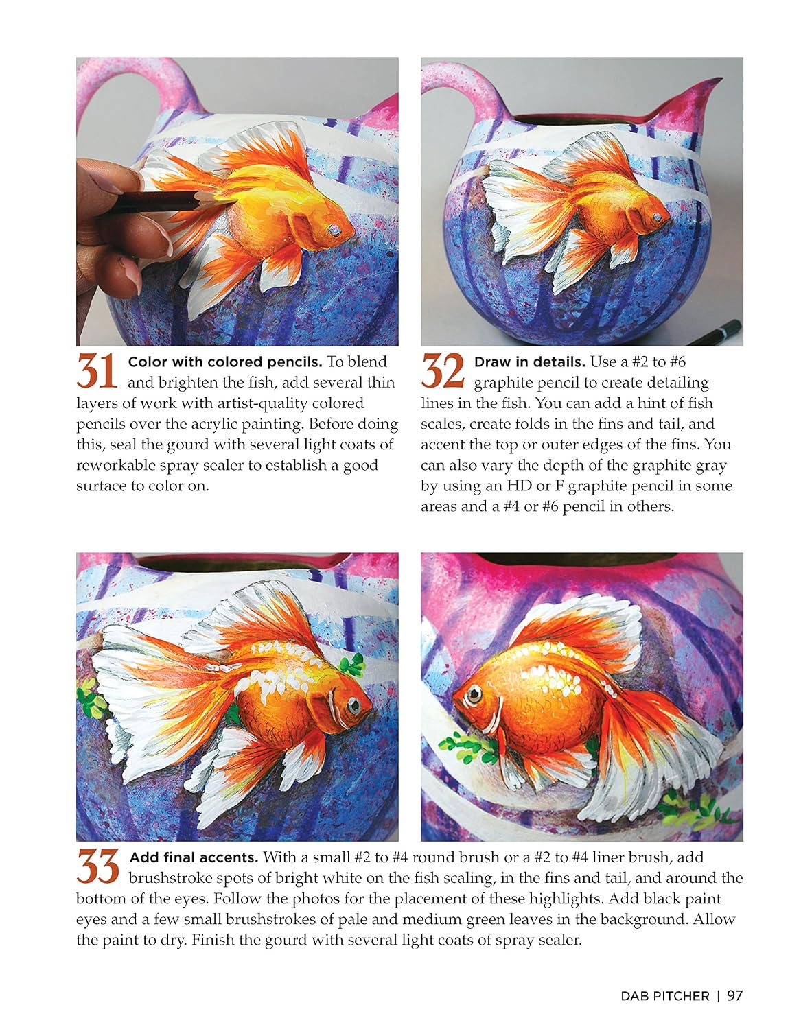 Crafting with Gourds: Building, Painting, and Embellishing Birdhouses, Flowerpots, Wind Chimes, and More