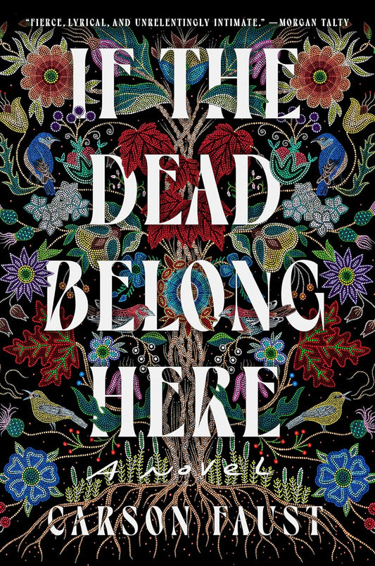 If the Dead Belong Here