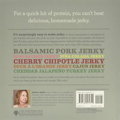 Jerky Everything: Foolproof And Flavorful Recipes For Beef, Pork ,Poultry, Fish, Fruit, and Even Vegetables