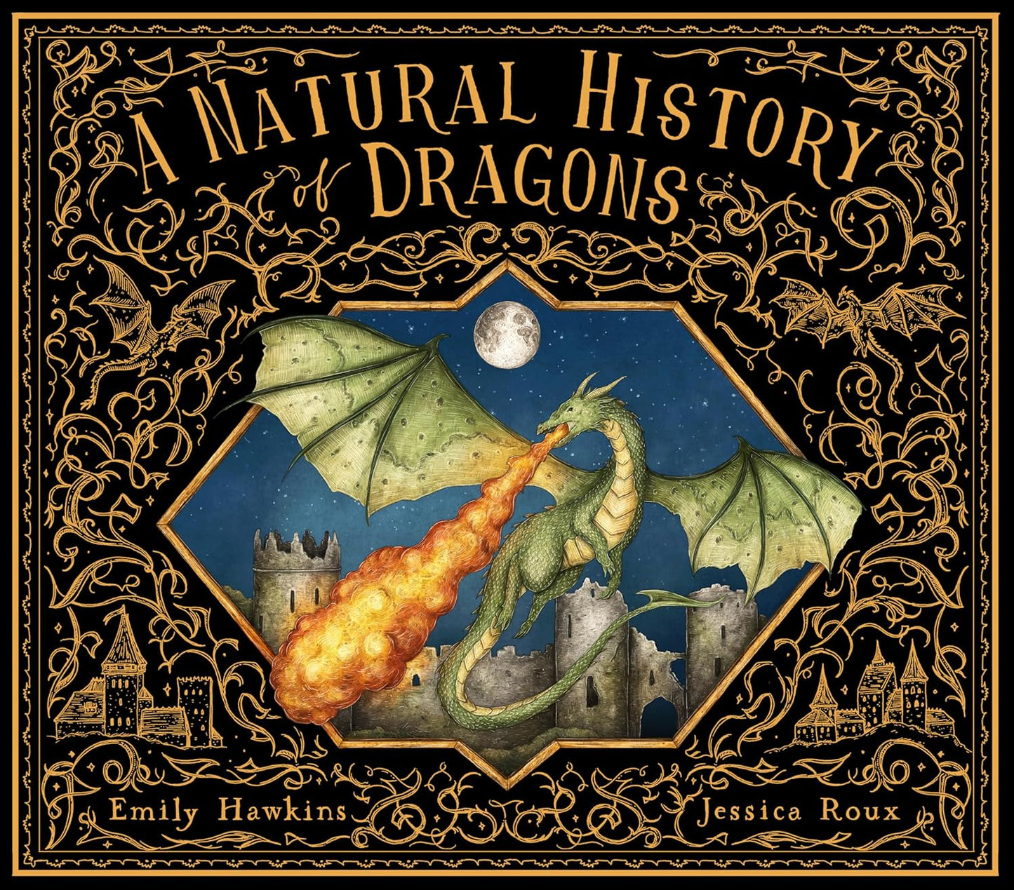 A Natural History of Dragons by Emily Hawkins, Jessica Roux (Illustrator)