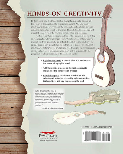 The Uke Book Illustrated: Design and Build the World's Coolest Ukulele: Design and Build the World's Coolest Ukulele