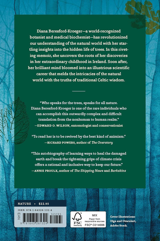 To Speak for the Trees: My Life's Journey from Ancient Celtic Wisdom to a Healing Vision of the Forest: My Life's Journey from Ancient Celtic Wisdom to a Healing Vision of the Forest