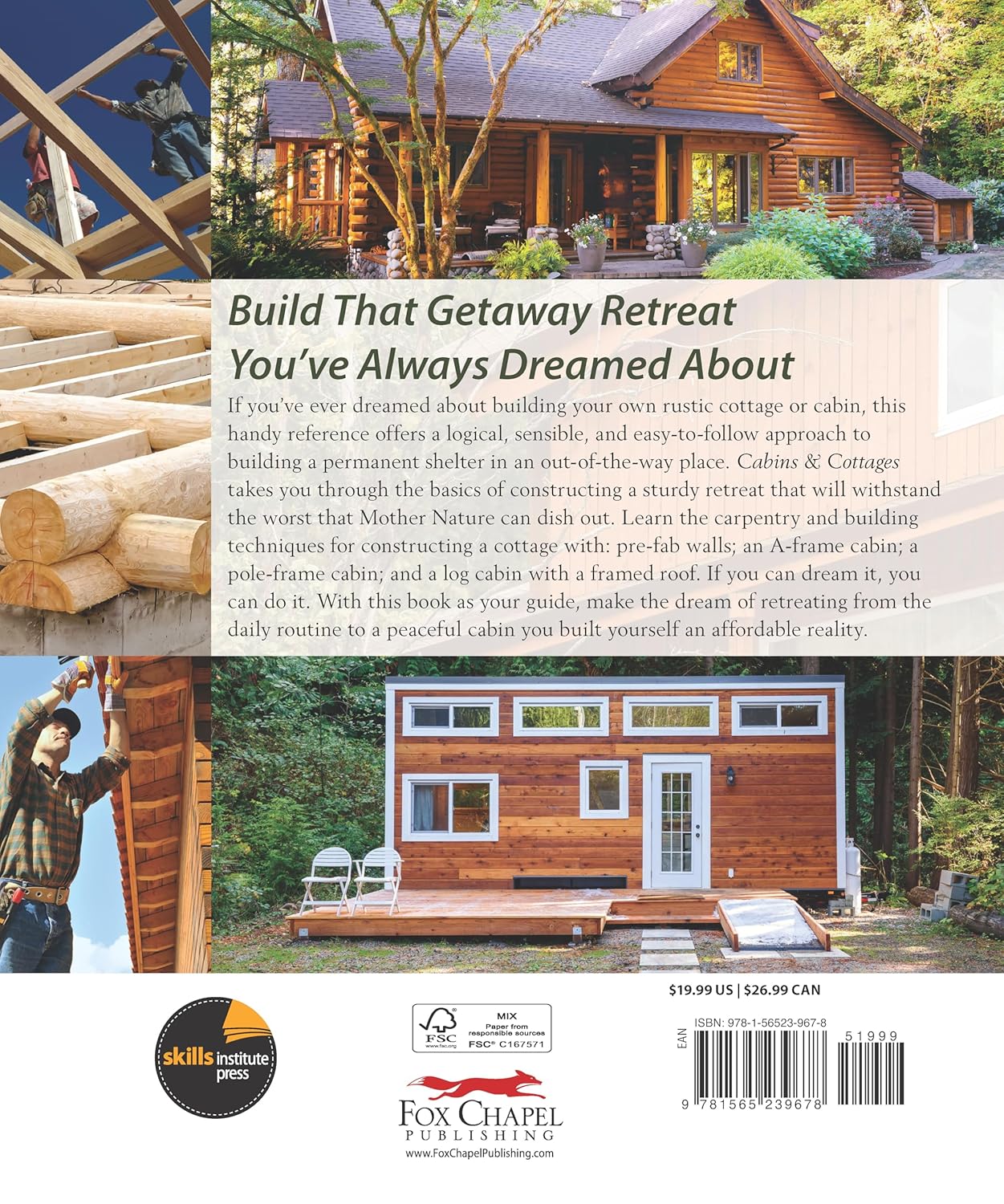 Cabins & Cottages, Revised & Expanded Edition: The Basics of Building a Getaway Retreat for Hunting, Camping, and Rustic Living (Revised): The Basics of Building a Getaway Retreat for Hunting, Camping, and Rustic Living