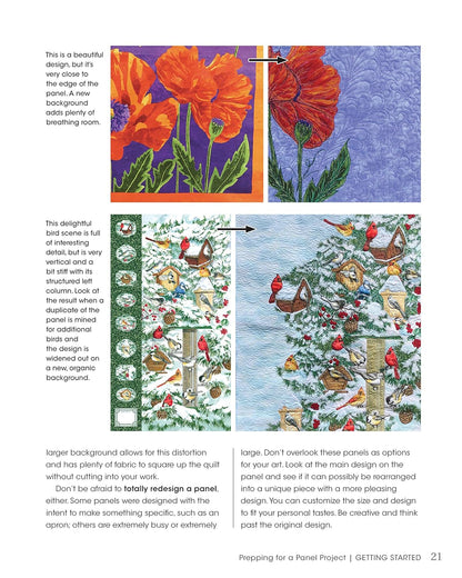 Creating Art Quilts with Panels: Easy Thread Painting and Embellishing Techniques to Create Your Own Colorful Piece of Art from Panels: Easy Thread Painting and Embellishing Techniques to Create Your Own Colorful Piece of Art from Panels