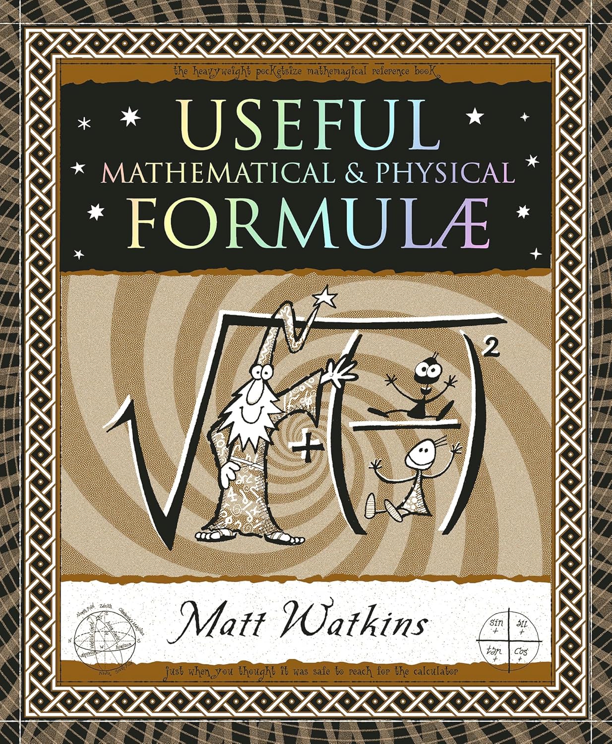 Useful Formulae: Mathematical & Physical by Matthew Watkins