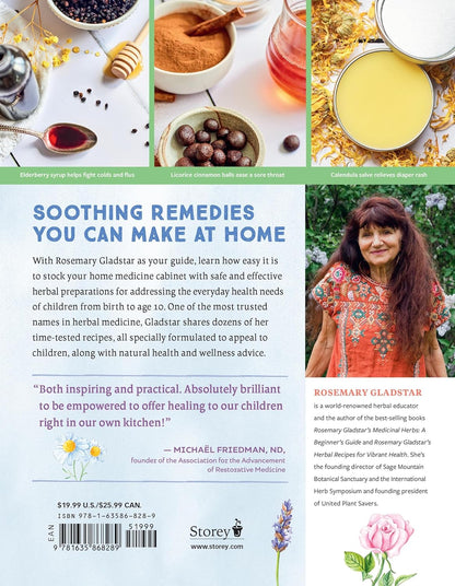 Herbs for Children's Health, 3rd Edition: How to Make and Use Gentle Herbal Remedies for Common Childhood Ailments: How to Make and Use Gentle Herbal Remedies for Common Childhood Ailments