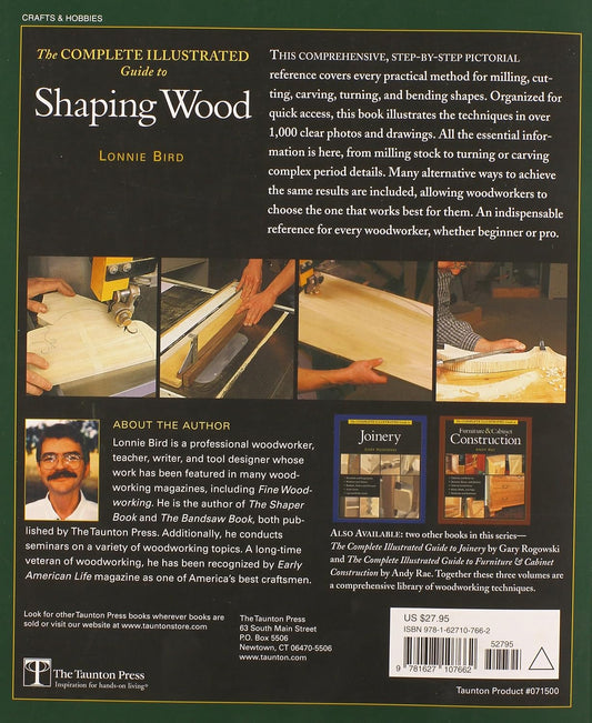 The Complete Illustrated Guide to Shaping Wood by Lonnie Bird