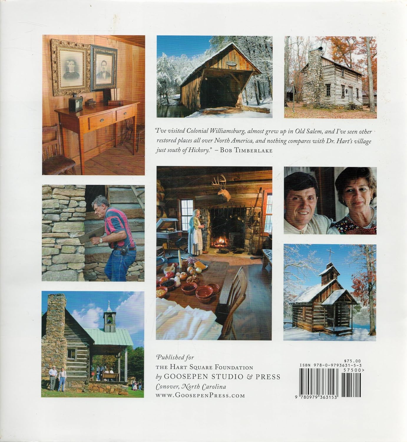 Hart Square: One Man's Passionate Preservation of North Carolina's Pioneer Heritage by Robert W. Hart III