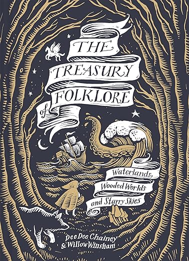 The Treasury of Folklore: Waterlands, Wooded Worlds and Starry Skies