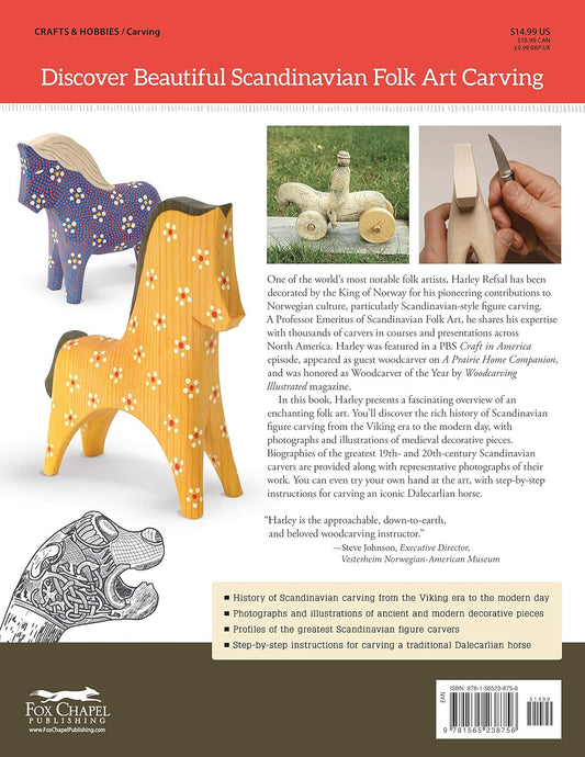 Scandinavian Figure Carving: From Viking Times to Doderhultam, Trygg, and Modern Carvers: From Viking Times to Doderhultam, Trygg, and Modern Carvers
