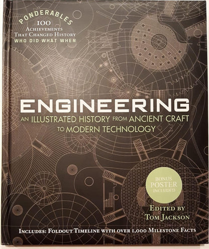 Engineering: An Illustrated History from Ancient Craft to Modern Technology (Updated Edition) by Tom Jackson