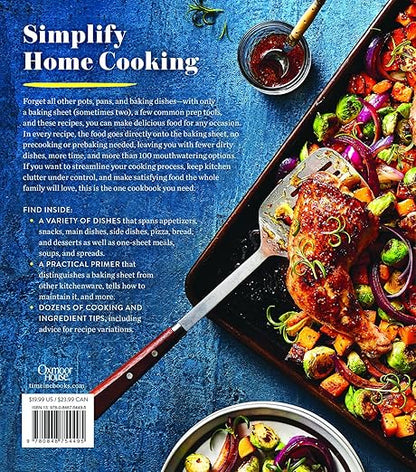 One Sheet Eats: 100+ Delicious Recipes All Made on a Baking Sheet by Oxmoor House