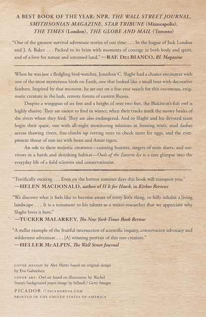 Owls of the Eastern Ice: A Quest to Find and Save the World's Largest Owl by Jonathan C. Slaght