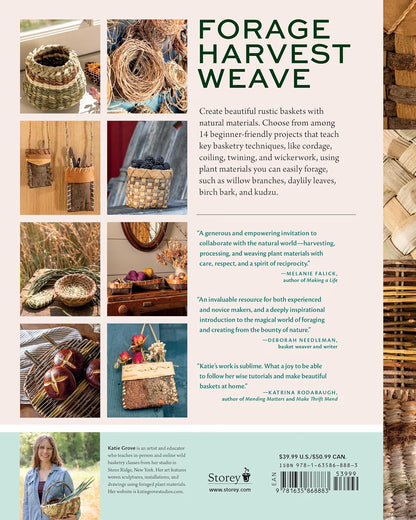 Weaving Wild Baskets: Techniques and Projects Using Foraged Leaves, Grasses, Vines, and Bark
