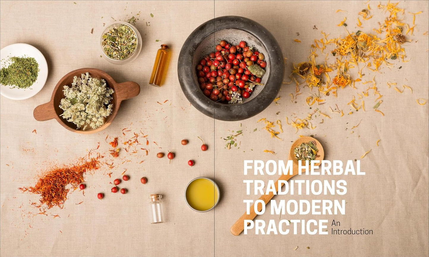 The Herbal Apothecary: 100 Medicinal Herbs and How to Use Them: 100 Medicinal Herbs and How to Use Them