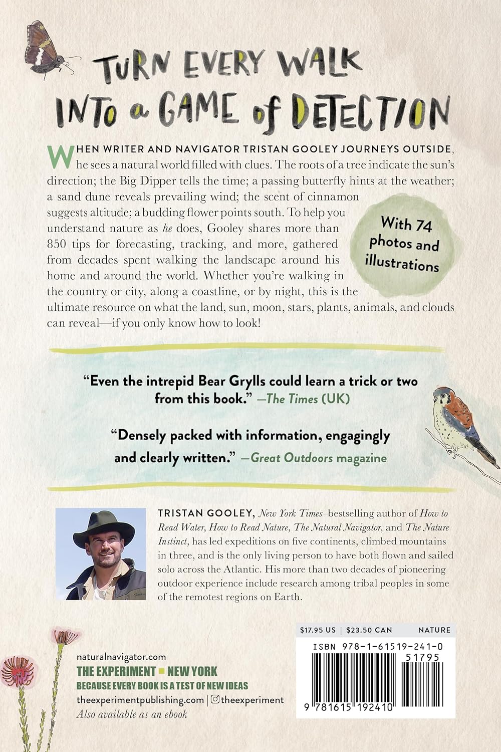 The Lost Art of Reading Nature's Signs: Use Outdoor Clues to Find Your Way, Predict the Weather, Locate Water, Track Animals - And Other Forgotten Skills by Tristan Gooley
