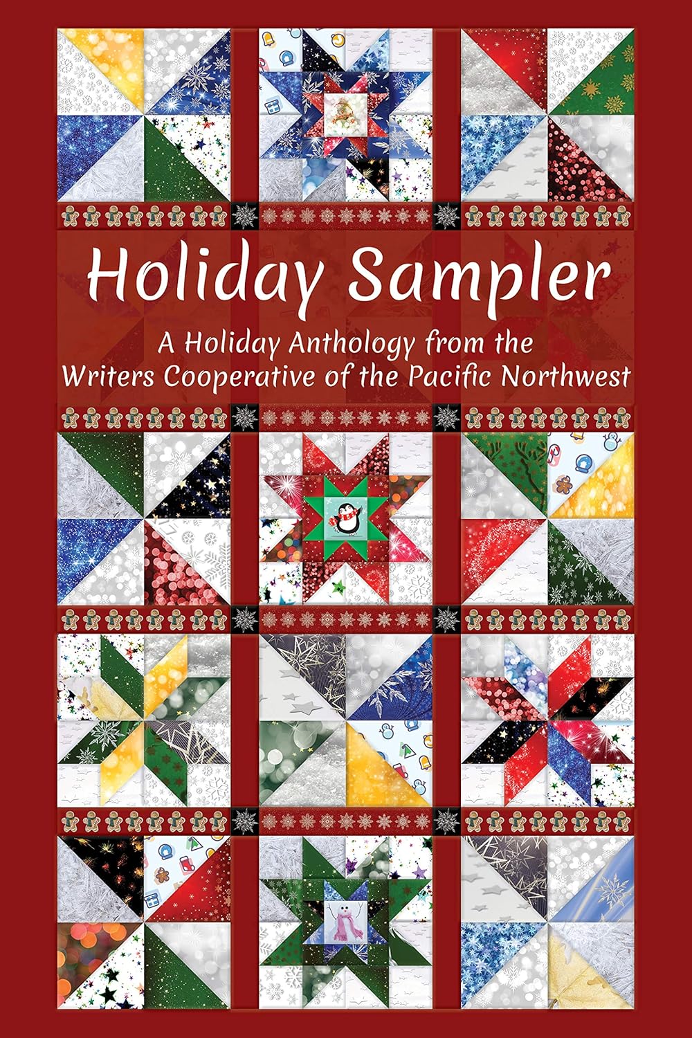 Holiday Sampler: A Holiday Anthology from the Writers Cooperative of the Pacific Northwest: A Holiday Anthology from the Writers Cooperative of the Pacific Northwest