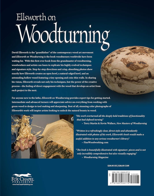 Ellsworth on Woodturning: How a Master Creates Bowls, Pots, and Vessels: How a Master Creates Bowls, Pots, and Vessels