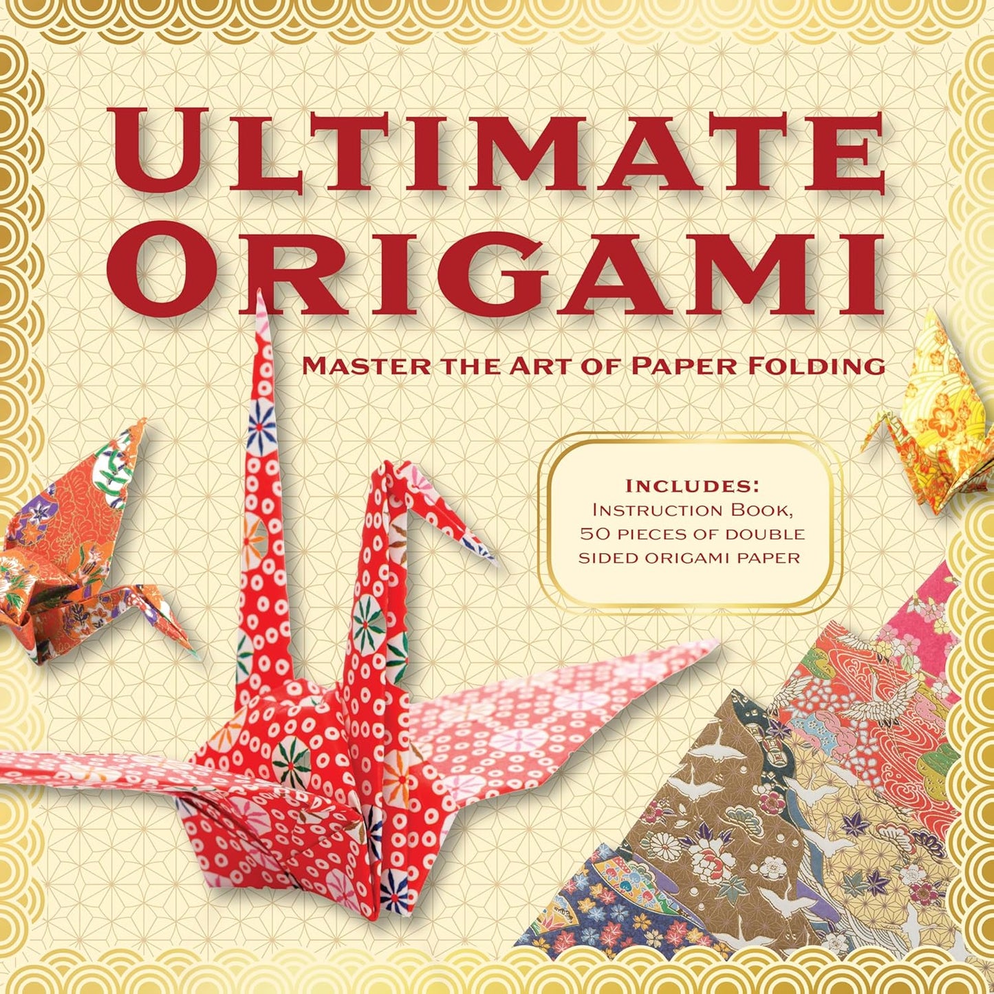 Ultimate Origami Kit: Master the Art of Paper Folding - Includes: Instruction Book, 100 Pieces of Double Sided Origami Paper: Master the Art of Paper Folding - Includes: Instruction Book, 100 Pieces of Double Sided Origami Paper