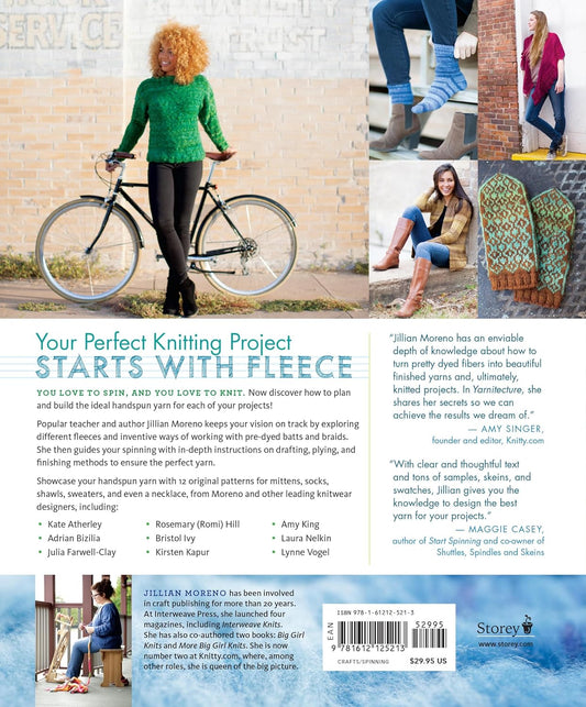 Yarnitecture: A Knitter's Guide to Spinning: Building Exactly the Yarn You Want: A Knitter's Guide to Spinning: Building Exactly the Yarn You Want