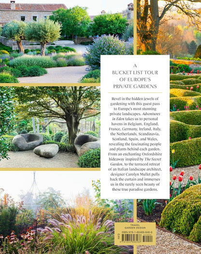 Adventures in Eden: An Intimate Tour of the Private Gardens of Europe