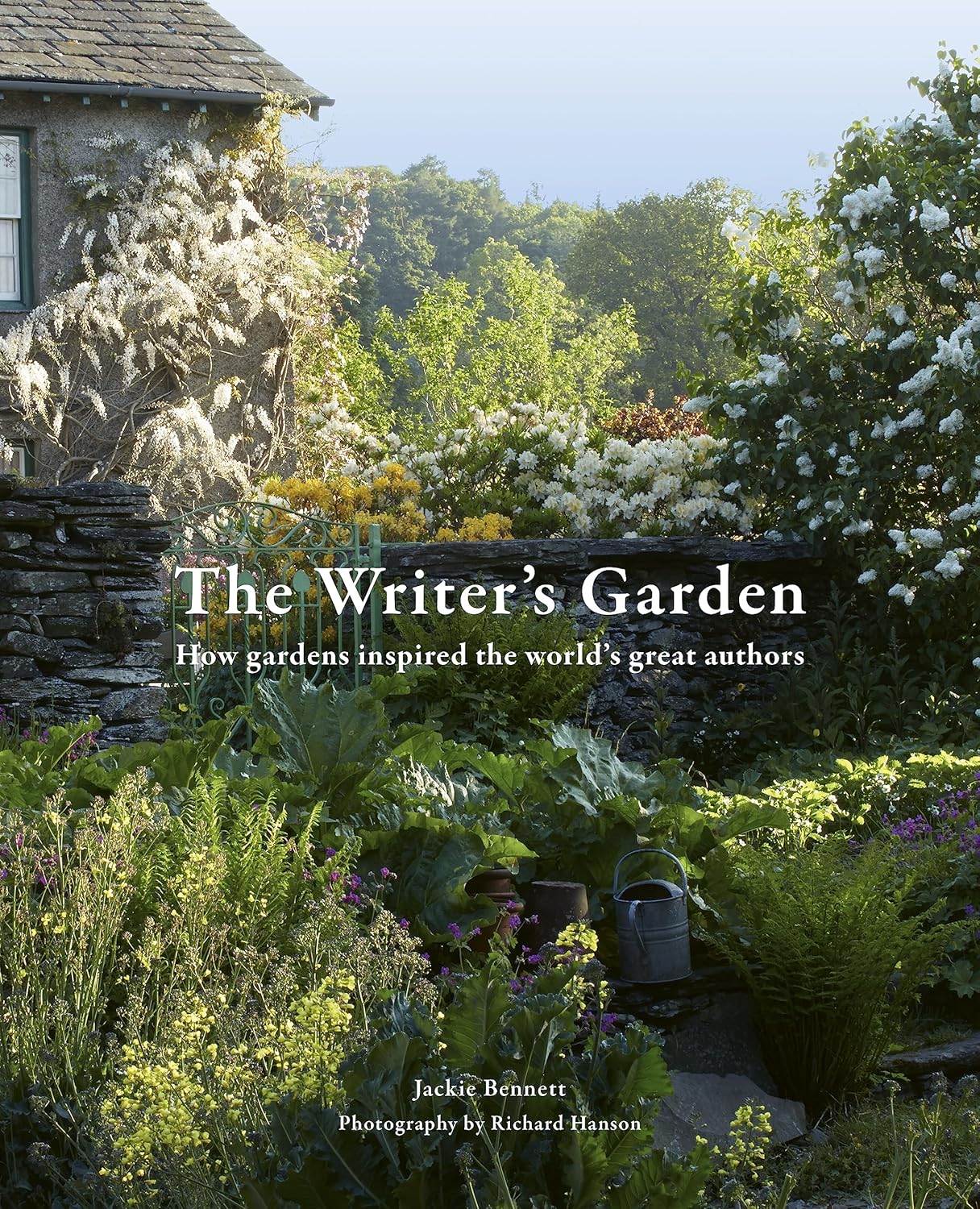 The Writer's Garden: How Gardens Inspired the World's Great Authors by Jackie Bennett, Photography by Richard Hanson
