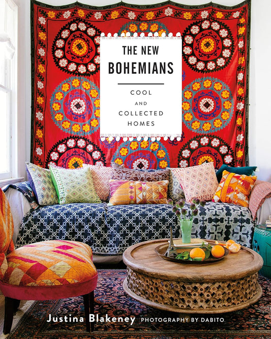 The New Bohemians: Cool and Collected Homes: Cool and Collected Homes