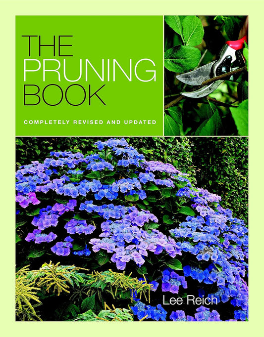 The Pruning Book: Completely Revised and Updated (Revised, Updated): Completely Revised and Updated