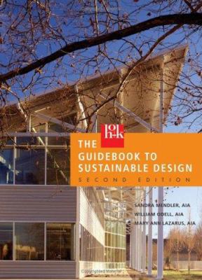 The Hok Guidebook to Sustainable Design (2ND ed.) by Sandra F Mendler, William Odell & Mary Ann Lazarus