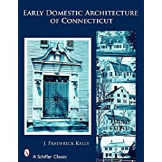 Early Domestic Architecture of Connecticut
