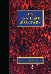 Lime and Lime Mortars by A. Cowper