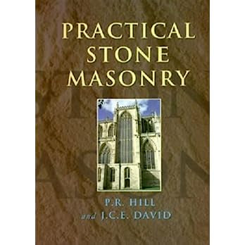 Practical Stone Masonry by Peter Hill & John David