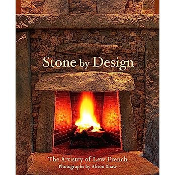 Stone by Design: The Artistry of Lew French by Lew French