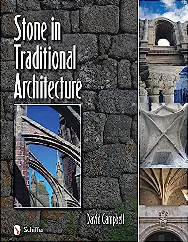 Stone in Traditional Architecture by David Campbell