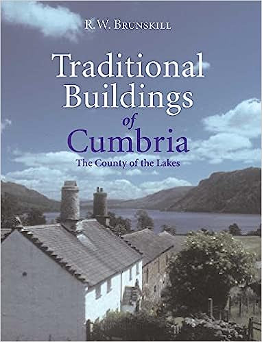Traditional Buildings of Cumbria: The County of the Lakes (Paperback) by R W Brunskill