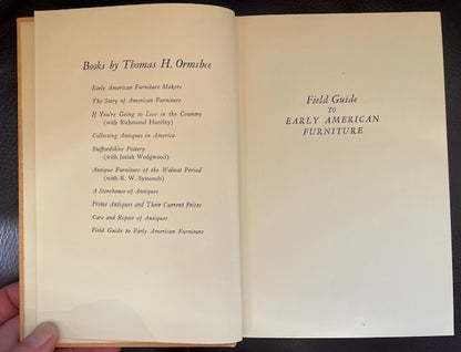 FIELD GUIDE TO EARLY AMERICAN FURNITURE Ormsbee, Thomas H. 1951 edition