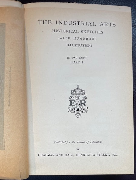 The Industrial Arts: Historical Sketches with Numerous Illustrations: Victoria and Albert Museum Art Handbook (1876 edition)