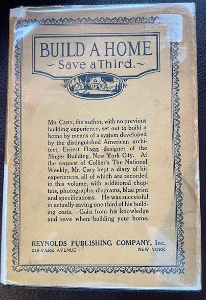 Build a Home-Save a Third: The Story of Collier's House by Harold Cary (1924)