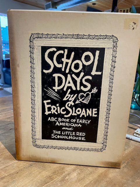 School Days Box Set: ABC Book of Early Americana and The Little Red Schoolhouse by Eric Sloane (1963 original)
