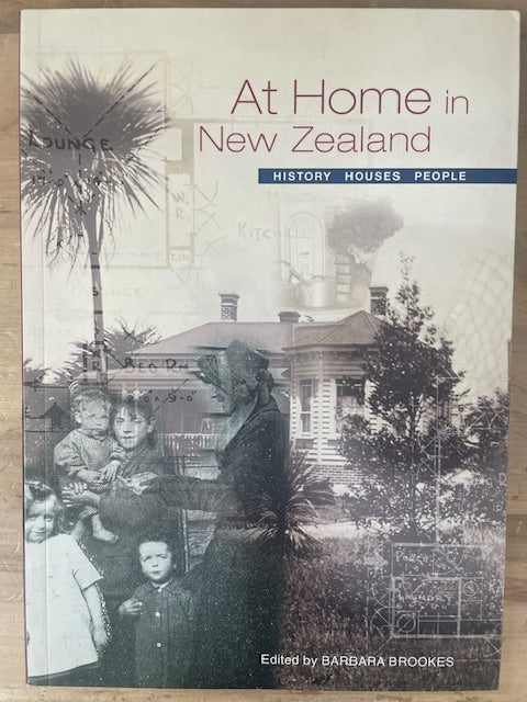 At Home in New Zealand: Houses-History-People by Barbara Brookes (Editor)