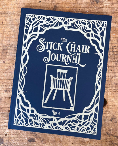 The Stick Chair Journal No. 4 by Lost Art Press