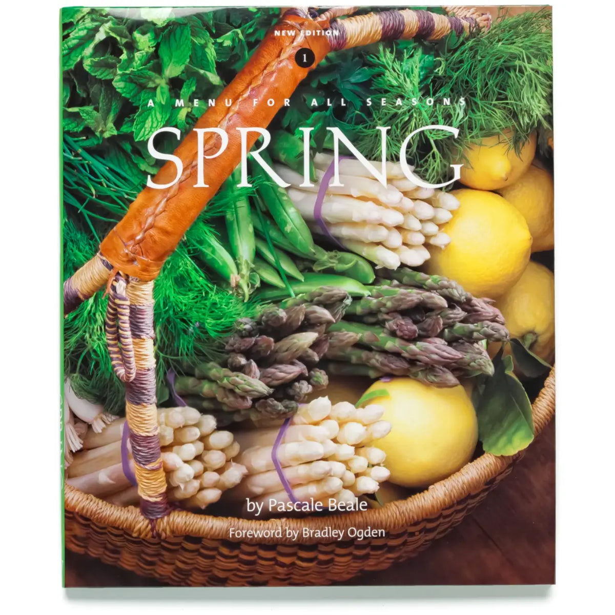 A Menu For All Seasons # 1—Spring Cookbook (New Edition) by Pascale Beale