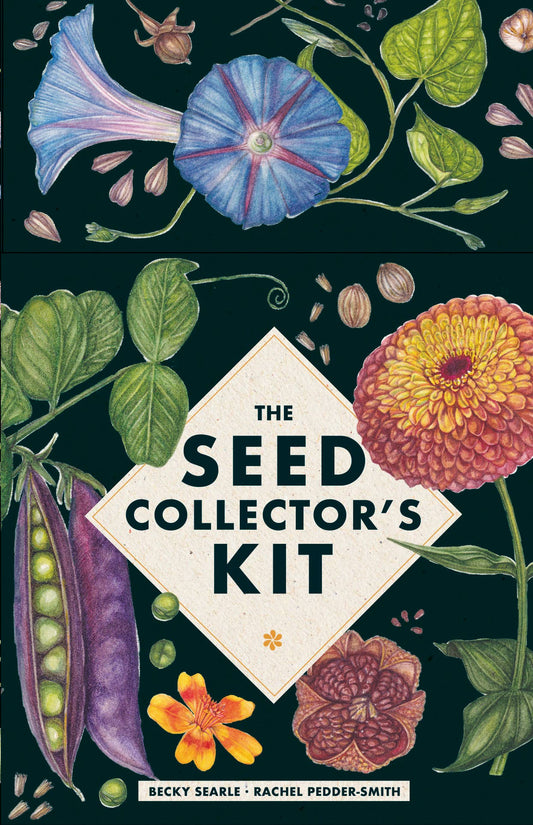The Seed Collector's Kit: Collect - Sow - Grow - Harvest: Plant Your Garden from Seed with 50 Informative Cards, Five Collection Envelopes, and a Practica