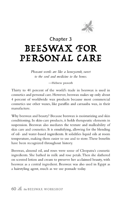 The Beeswax Workshop: How to Make Your Own Natural Candles, Cosmetics, Cleaners, Soaps, Healing Balms and More