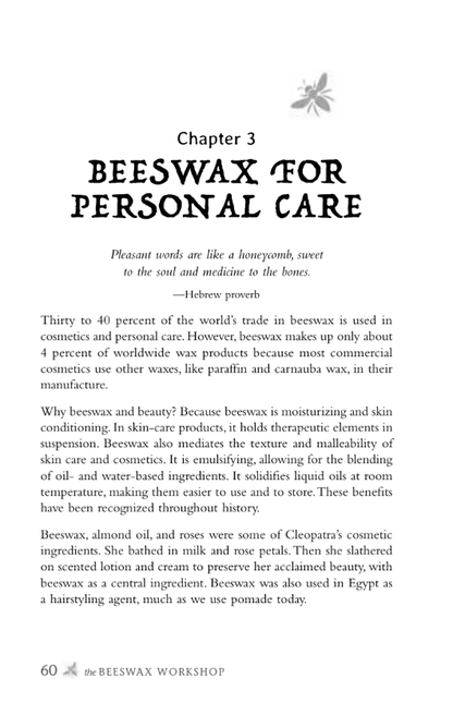 The Beeswax Workshop: How to Make Your Own Natural Candles, Cosmetics, Cleaners, Soaps, Healing Balms and More