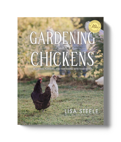 Gardening With Chickens: Planning, Planting, and Harvesting by Lisa Steele