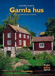 Gamla hus: undersöka och åtgärda (Old Houses: Investigate and Fix) [Swedish] by Lars Eric Olsson