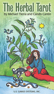 The Spirit of Herbs: A Guide to the Herbal Tarot